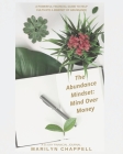 The Abundance Mindset: Mind Over Money By Marilyn Chappell Cover Image