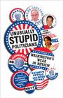 Unusually Stupid Politicians: Washington's Weak in Review Cover Image