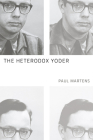 The Heterodox Yoder Cover Image