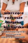 Skwierczące rozkosze Książka kucharska By Wiktor Kalinowski Cover Image