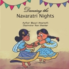Dancing the Navaratri Nights Cover Image