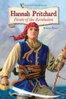 Hannah Pritchard: Pirate of the Revolution (Historical Fiction Adventures) By Bonnie Pryor Cover Image