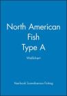 North American Fish: Type a Wallchart (Fishing News Books) By Yearbook Scandinavian Fishing Cover Image