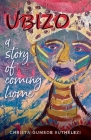 Ubizo: A Story of Coming Home By Christa Gumede Buthelezi Cover Image