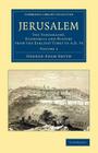 Jerusalem: The Topography, Economics and History from the Earliest Times to Ad 70 Cover Image
