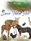 Save Them All By Allan B. Fredrickson Cover Image