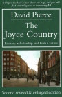 The Joyce Country: Literary Scholarship and Irish Culture By David Pierce Cover Image