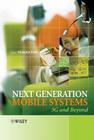 Next Generation Mobile Systems: 3g and Beyond By Minoru Etoh (Editor) Cover Image
