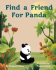 Find a friend for Panda: A book about the efforts to save Pandas from extinction Cover Image
