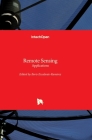 Remote Sensing: Applications By Boris Escalante (Editor) Cover Image