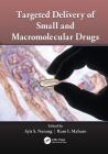 Targeted Delivery of Small and Macromolecular Drugs Cover Image