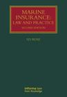 Marine Insurance: Law and Practice (Lloyd's Shipping Law Library) Cover Image