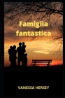 Famiglia fantastica Cover Image