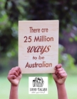 There are 25 Million Ways to be Australian - Softcover Cover Image
