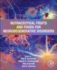 Nutraceutical Fruits and Foods for Neurodegenerative Disorders Cover Image