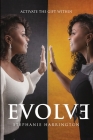 Evolve: Activate the Gift Within Cover Image