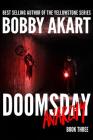 Doomsday Anarchy: A Post-Apocalyptic Survival Thriller By Bobby Akart Cover Image