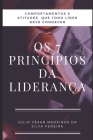Os 7 princípios da Liderança: : Atitudes e comportamentos que todo líder precisa conhecer Cover Image
