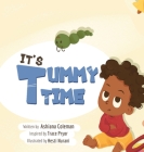 It's Tummy Time By Ashiana Coleman Cover Image