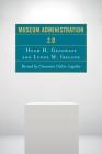 Museum Administration 2.0 (American Association for State and Local History) Cover Image