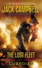 The Lost Fleet: Beyond the Frontier: Guardian By Jack Campbell Cover Image