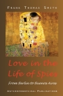 Love in the Life of Spies By Frank Thomas Smith, James D. Stewart (Editor) Cover Image