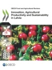 Innovation, Agricultural Productivity and Sustainability in Latvia Cover Image