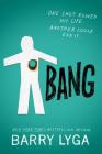 Bang By Barry Lyga Cover Image