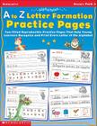 AlphaTales: A to Z Letter Formation Practice Pages: Fun-filled Reproducible Practice Pages That Help Young Learners Recognize and Print Every Letter of the Alphabet By Terry Cooper (Editor), Scholastic Teaching Resources, Scholastic (Editor) Cover Image