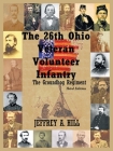The 26Th Ohio Veteran Volunteer Infantry: The Groundhog Regiment By Jeffrey Hill Cover Image