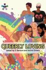 Queerly Loving: Volume One Cover Image