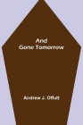 And Gone Tomorrow Cover Image