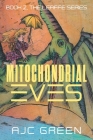 Mitochondrial Eves: Book 2, The Leaffe Series By Green Cover Image
