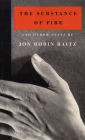 The Substance of Fire and Other Plays By Jon Robin Baitz Cover Image