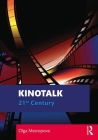 Kinotalk: 21st Century By Olga Mesropova Cover Image