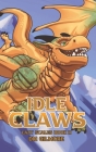Idle Claws By DM Gilmore Cover Image