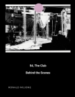 54, the Club: Behind the Scenes By Ronald Milione Cover Image