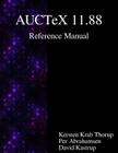 AUCTeX 11.88 Reference Manual: A sophisticated TeX environment for Emacs By Per Abrahamsen, Favid Kastrup, Kersten Krab Thorup Cover Image