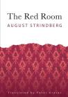 The Red Room By August Strindberg, Peter Graves (Translator) Cover Image