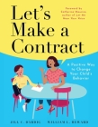 Let's Make a Contract: A Positive Way to Change Your Child's Behavior Cover Image