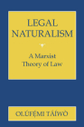 Legal Naturalism: Cultural and Medical Perceptions of Mental Illness Before 1914 (Wilder House Series in Politics) Cover Image