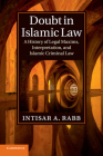 Doubt in Islamic Law (Cambridge Studies in Islamic Civilization) By Intisar A. Rabb Cover Image