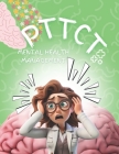 Pttct: Mental Health Management By Glenn Johnson, Curtis Pritchett Cover Image