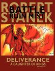 Deliverance (A Daughter of Kings, Comic #2): Dragons of the Hundred Worlds By Robert Stanek Cover Image