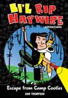 Li'l Rip Haywire Adventures: Escape from Camp Cooties Cover Image