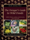 The Forager's Guide to Wild Foods By Nicole Apelian Cover Image