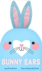 Bunny Ears By Jeffrey Burton, Julia Green (Illustrator) Cover Image