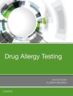 Drug Allergy Testing By David Khan, Aleena Banerji Cover Image
