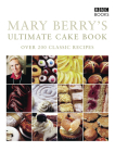 Mary Berry's Ultimate Cake Book By Mary Berry Cover Image