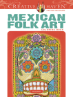 Creative Haven Mexican Folk Art Coloring Book (Creative Haven Coloring Books) By Marty Noble Cover Image